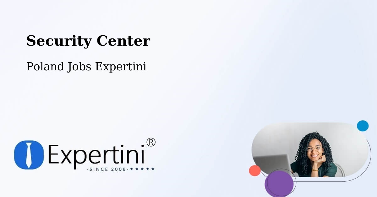 Security & Compliance – Gniezno - Poland Jobs Expertini